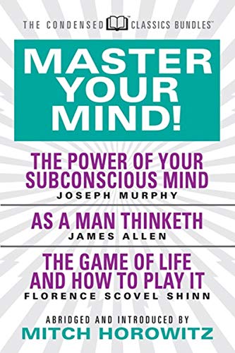 Master Your Mind by Joseph Murphy James Allen