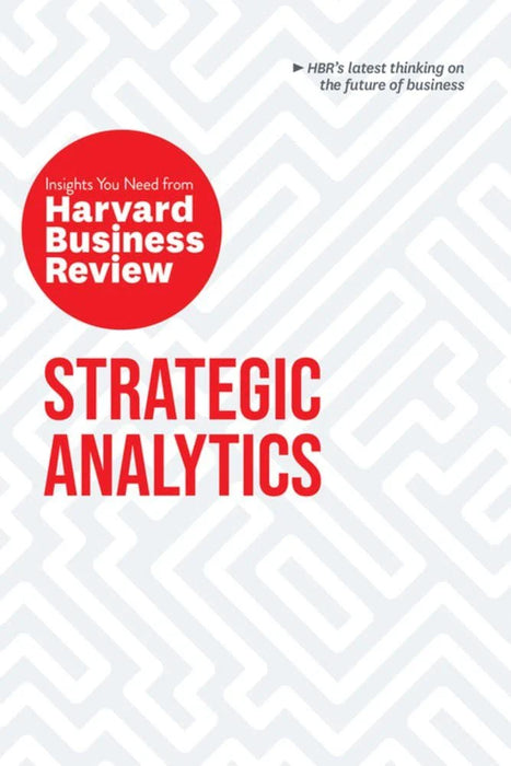 Strategic Analytics by Cassie Kozyrkov