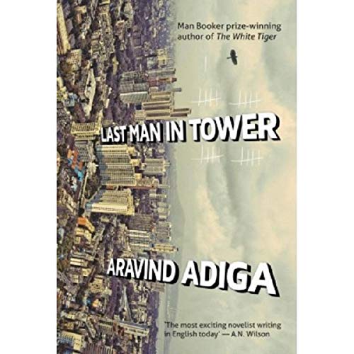 Last Man In Tower by Aravind Adiga