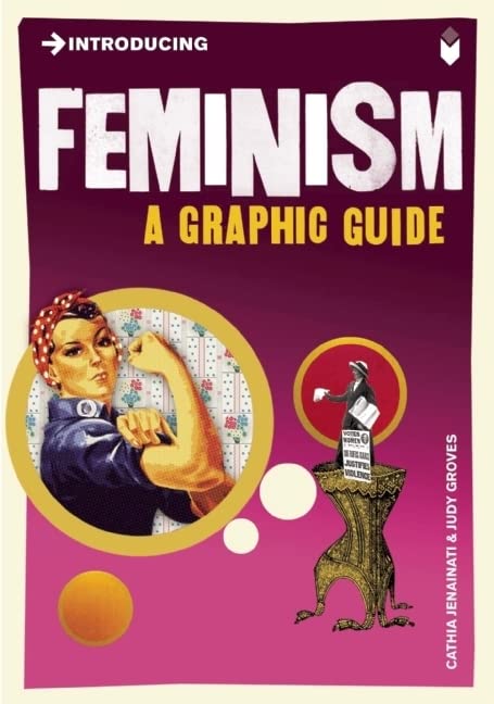 Introducing Feminism by Cathia Jenainati & Judy Groves (Illustrator)