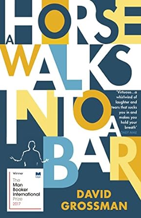 A Horse Walks into a Bar by David Grossman & Jessica Cohen in Paperback