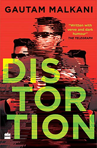 Distortion by Gautam Malkani