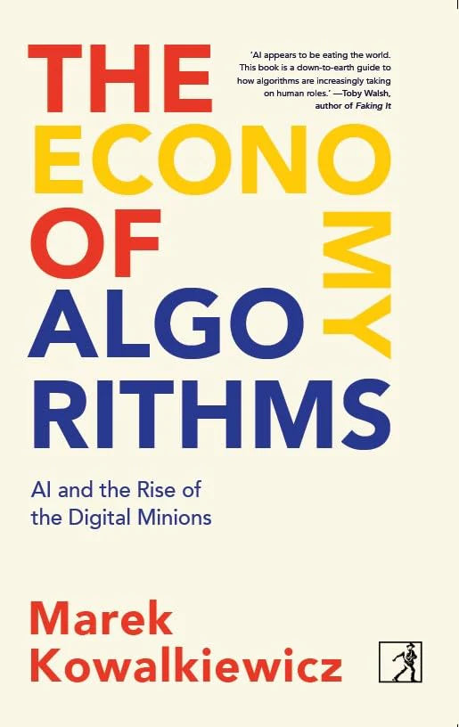 The Economy Of Algorithms by Marek Kowalkiewicz