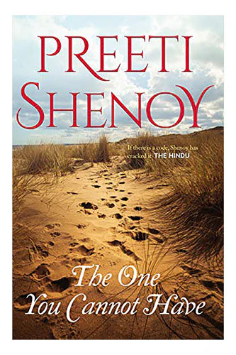 The One You Cannot Have by Preeti Shenoy in Paperback