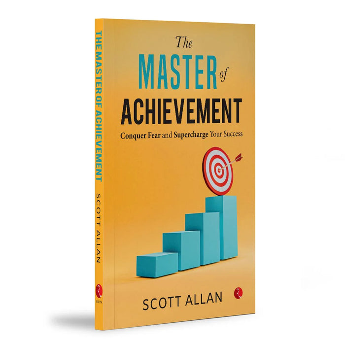 The Master Of Achievement by Scott Allan