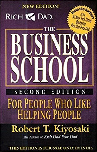 Business School by Robert T. Kiyosaki