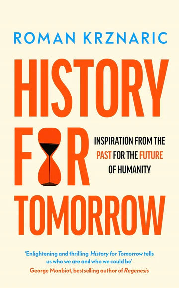 History For Tomorrow by Roman Krznaric in paperback