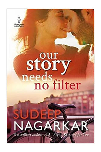 Unsere Geschichte braucht keinen Filter von Sudeep Nagarkar als Taschenbuch