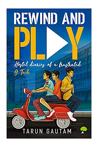 Rewind And Play by Tarun Gautam in Paperback