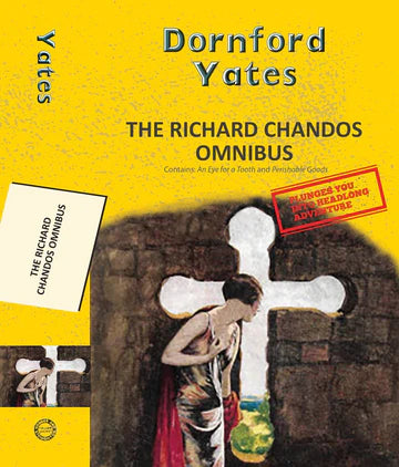 The Richard Chandos Omnibus (2-Books-In-1)  by Dornford Yates in Paperback