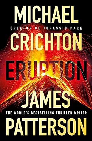Eruption: The Blockbuster Thriller of 2024 by James Patterson in Paperback