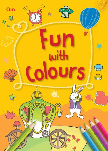 Fun With Colours by Om Books Editorial Team in Paperback