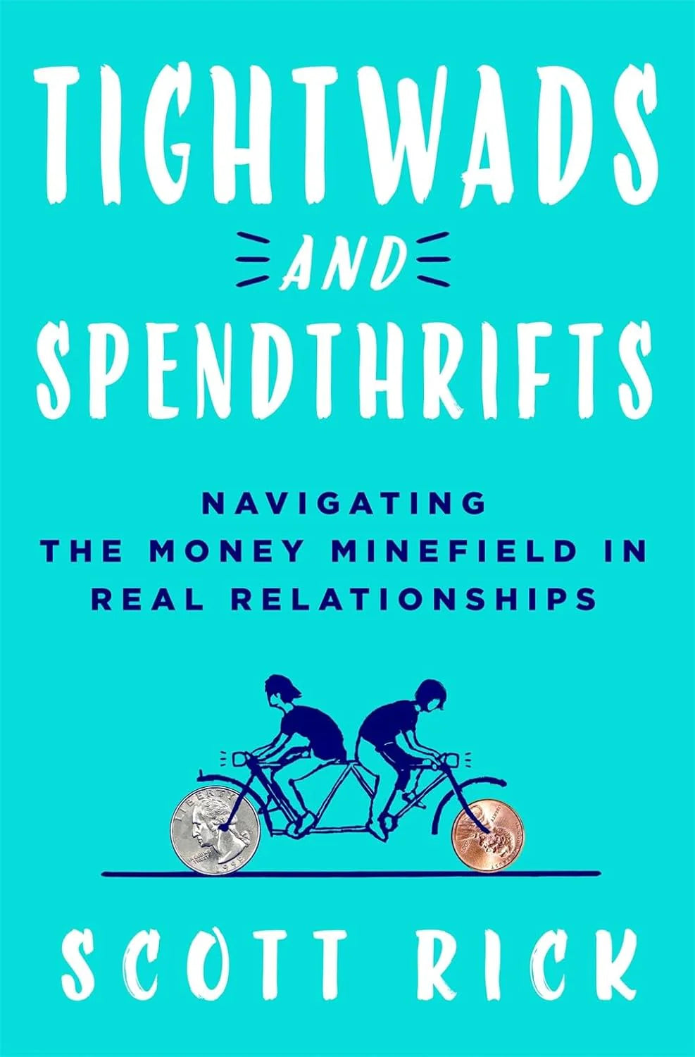 Tightwads And Spendthrifts by Scott Rick