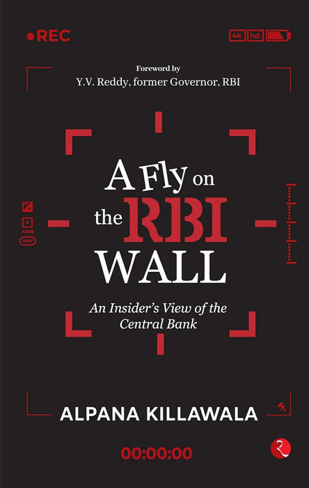 A Fly On The Rbi Wall by Alpana Killawala in Hardcover