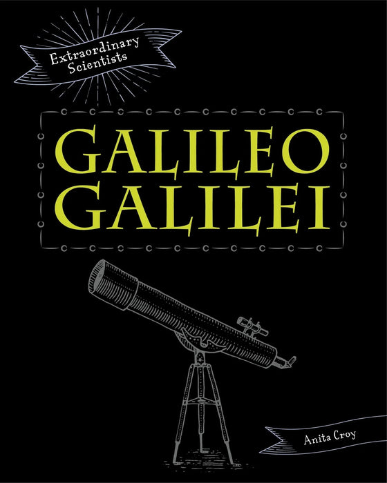 Galileo Galilei Extraordinary Scientists (Hb) by Anita Croy in Hardcover