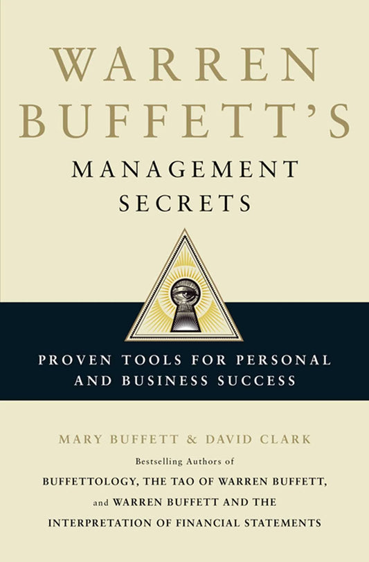 Warren Buffett'S Management Secrets by MARY BUFFET & DAVID CLARK