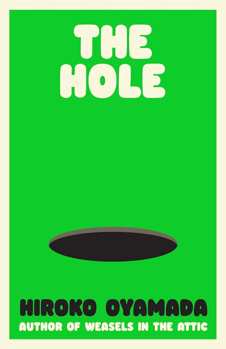 The Hole by Hiroko Oyamada