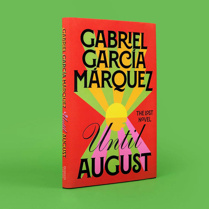 Until August by Gabriel Garcia Marquez