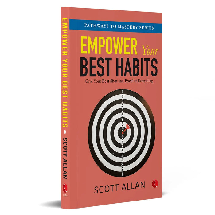 Empower Your Best Habits by Scott Allan