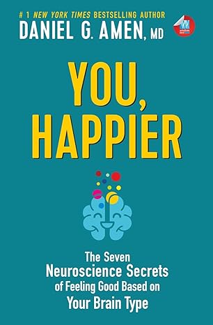 You, Happier by Daniel G. Amen in Paperback