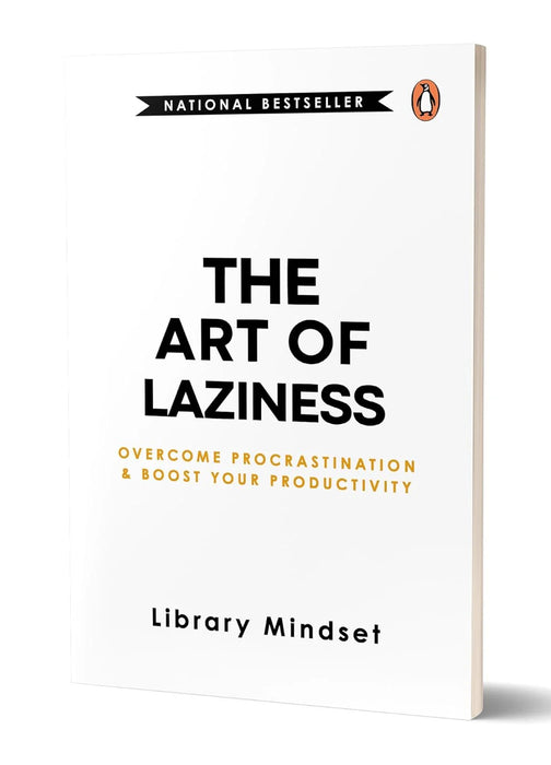 The Art Of Laziness by Library Mindset