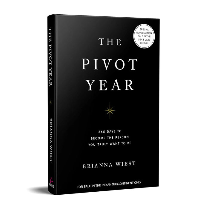 The Pivot Year: 365 Days To Become The Person You Truly Want To Be by Brianna Wiest in Paperback