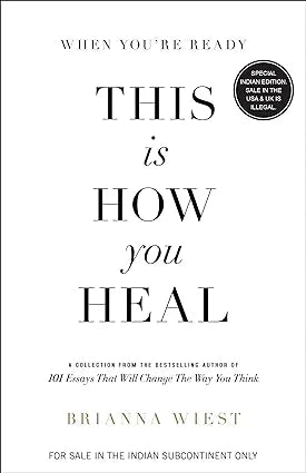 When You're Ready, This is How You Heal by Brianna Wiest in Paperback