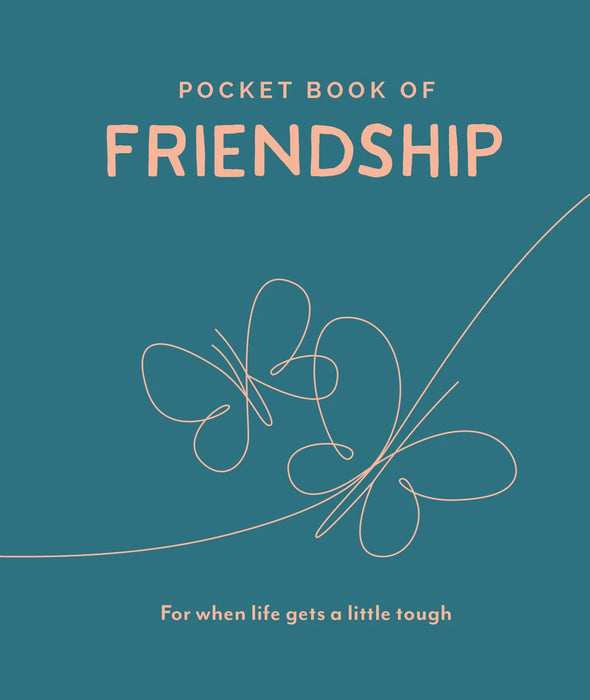 Pocket Book Of Friendship : For When Life Gets A Little Tough (Hb) by Trigger Publishing in Hardcover