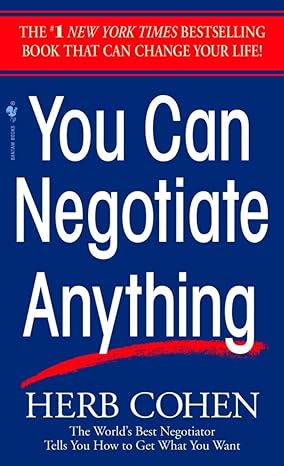 You Can Negotiate Anything by Herb Cohen in Mass Market Paperback