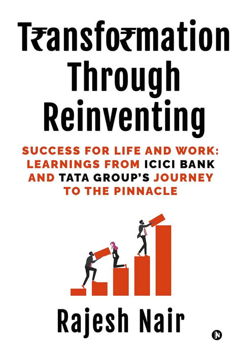 Transformation Through Reinventing by Rajesh Nair in Paperback