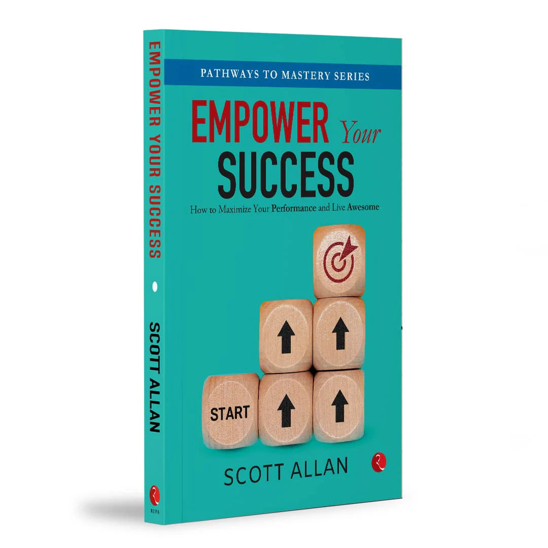 Empower Your Success by Scott Allan