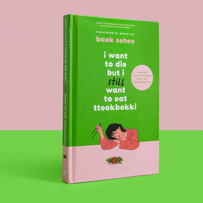 I Want to Die but I Still Want to Eat Tteokbokki by Baek Sehee in Hardcover