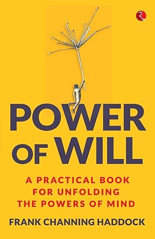 POWER OF WILL (PB) by Frank Channing Haddock