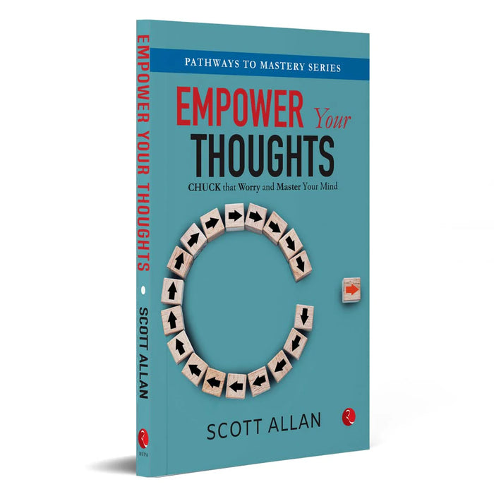 Empower Your Thoughts by Scott Allan