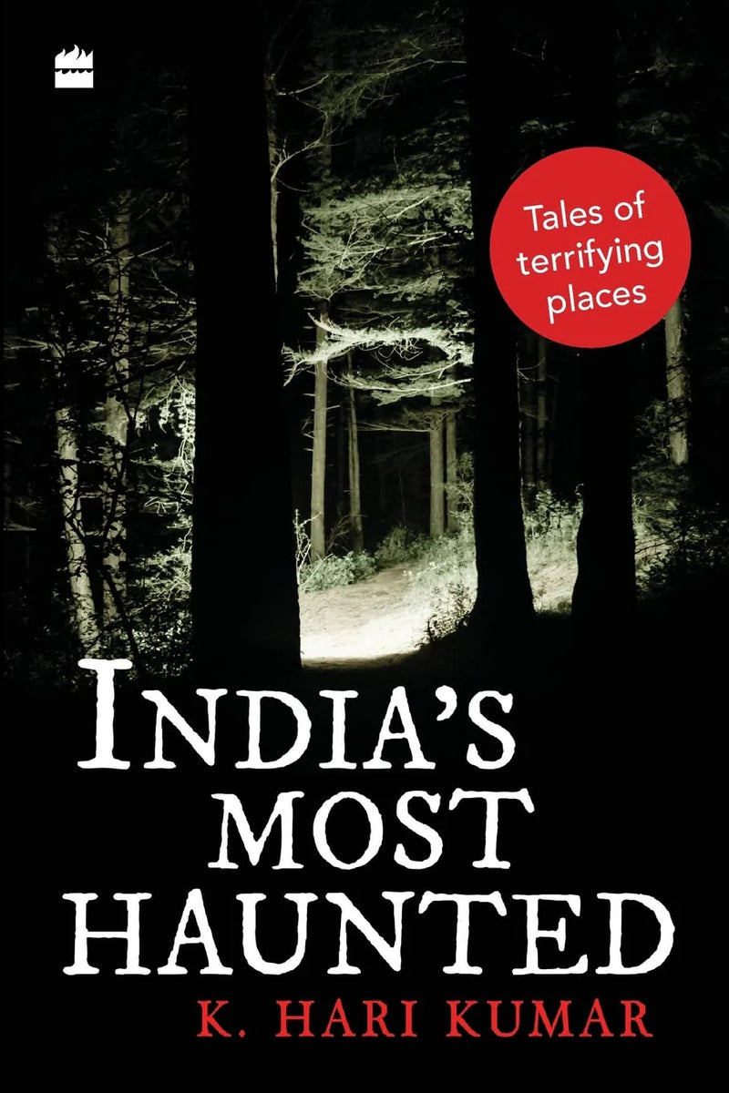 India's Most Haunted by K. Hari Kumar