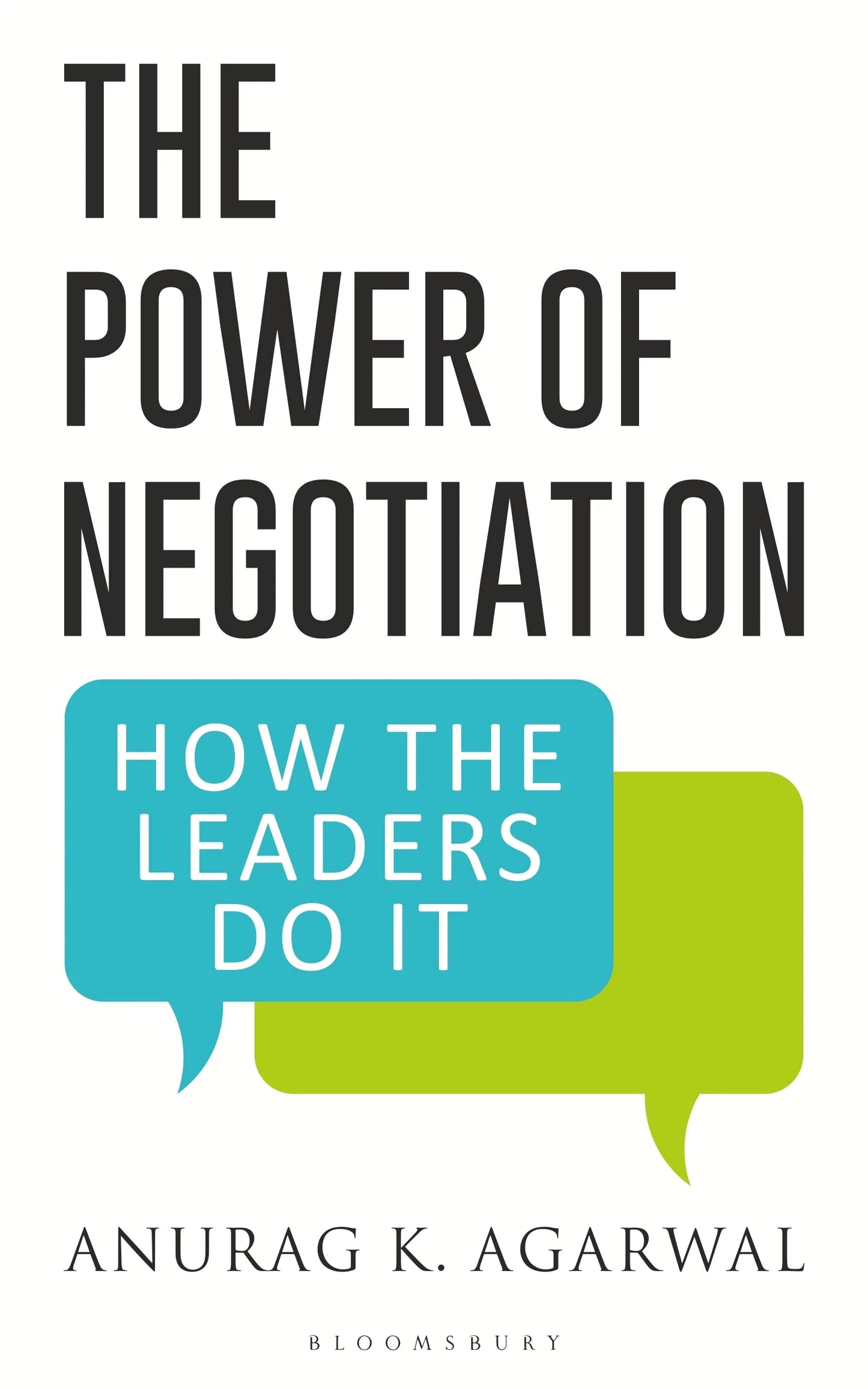 The Power Of Negotiation by AGARWAL ANURAG K