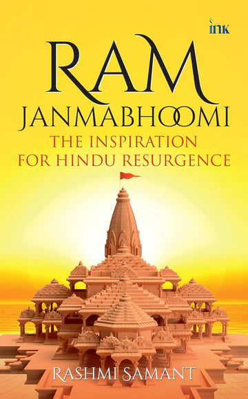 Ram Janmabhoomi: The Inspiration For Hindu Resurgence By Rashmi Samant in paperback