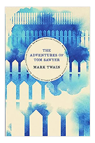 The Adventures Of Tom Sawyer by Mark Twain in Paperback