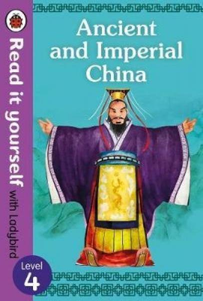 Ancient & Imperial China - Read it Yourself by Ladybird in Hardcover