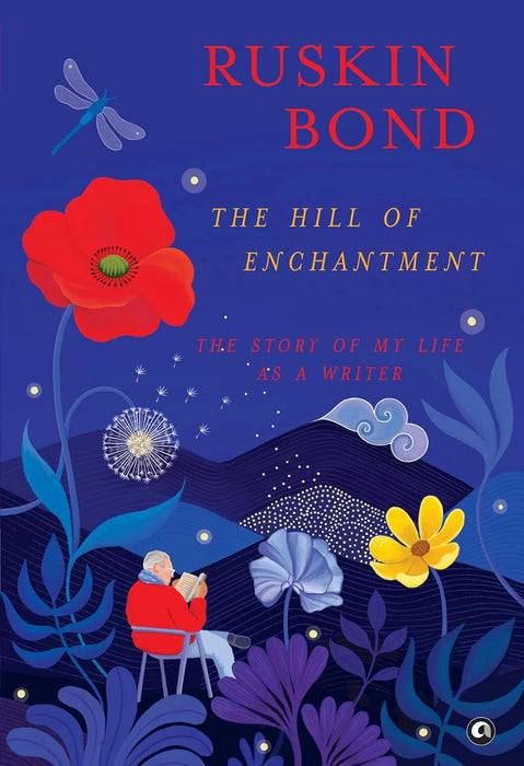 The Hill of Enchantment by Ruskin Bond in Paperback