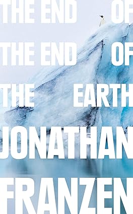 Das Ende vom Ende der Erde von Jonathan Franzen