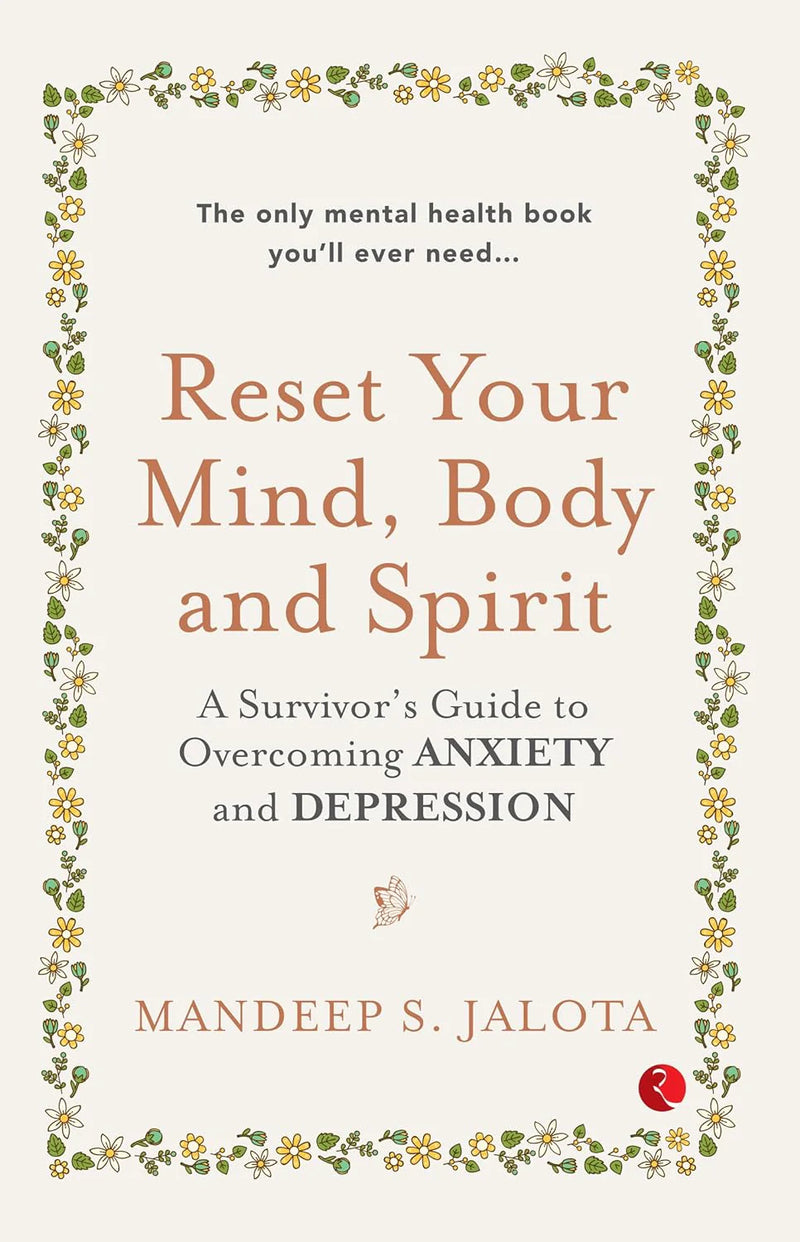 Reset Your Mind, Body and Spirit by Mandeep S. Jalota