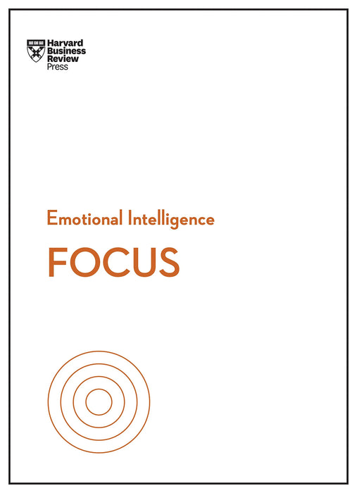 Focus (Hbr Emotional Intelligence Series) by Harvard Business Review & Daniel Goleman in Paperback