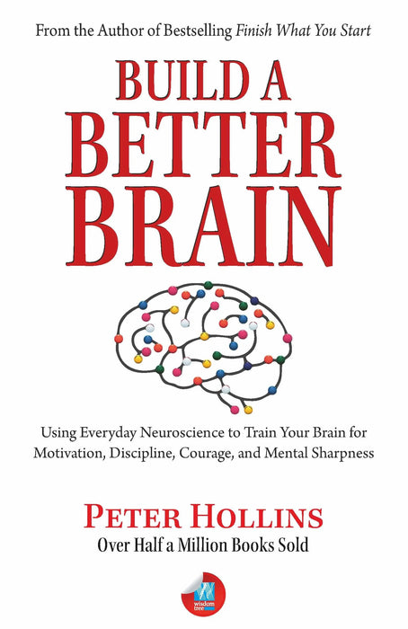 Build A Better Brain by Peter Hollins