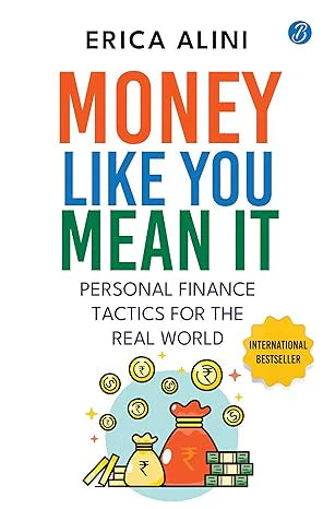 Money Like You Mean It by Erica Alini