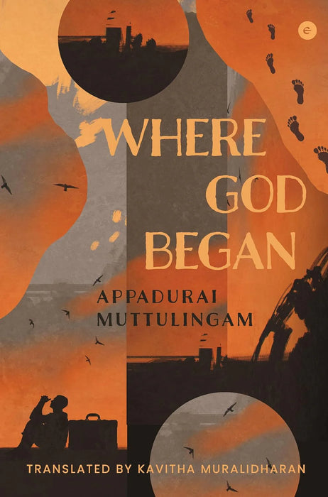 Where God Began by Appadurai Muttulingam & Kavitha Muralidharan (Author)