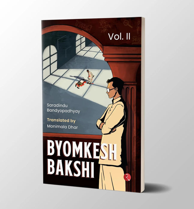 Byomkesh Bakshi Vol. Il by Saradindu Bandyopadhyay & Monimala Dhar (Translator)