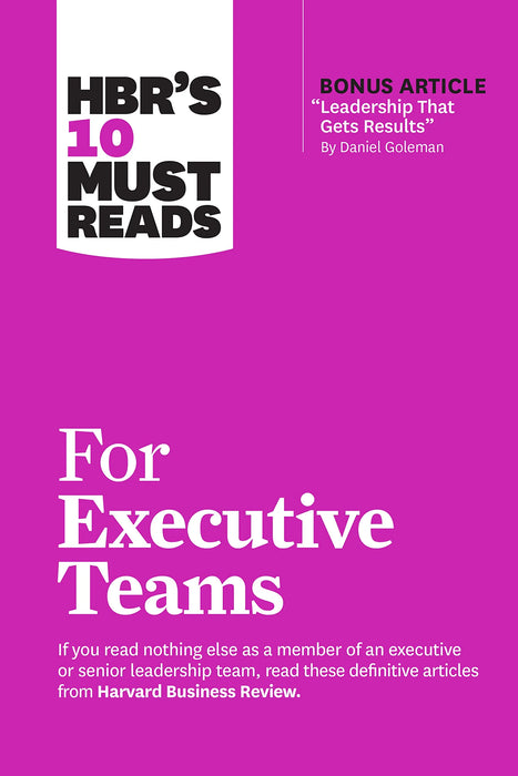 Hbr'S 10 Must Reads For Executive Teams by Harvard Business Review