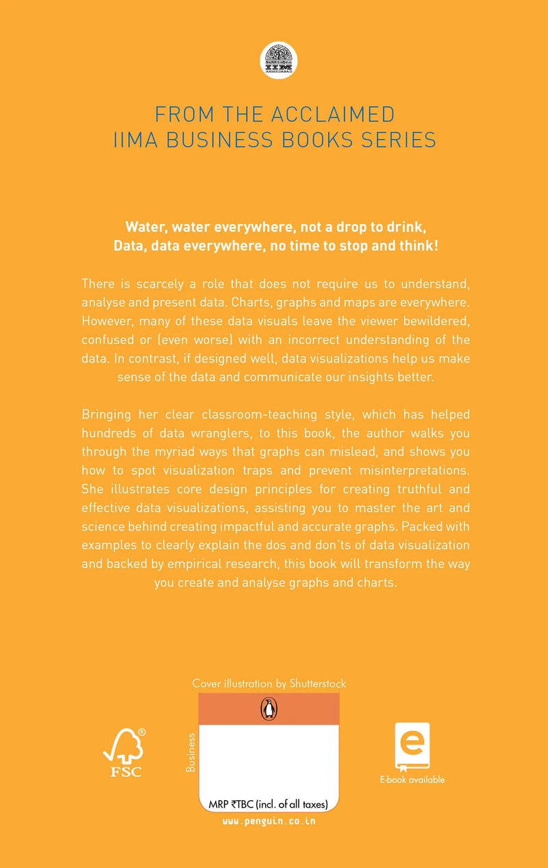 Iim Ahmedabad Business Books: Impactful Data Visualization: Hide And Seek With Graphs by Kavitha Ranganathan