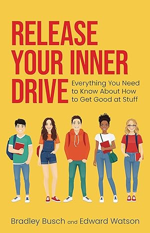 Release Your Inner Drive: Everything you need to know by Bradley Busch in Paperback